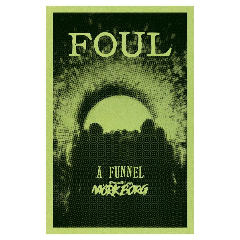 Mork Borg: Foul: A Funnel Adventure box art
