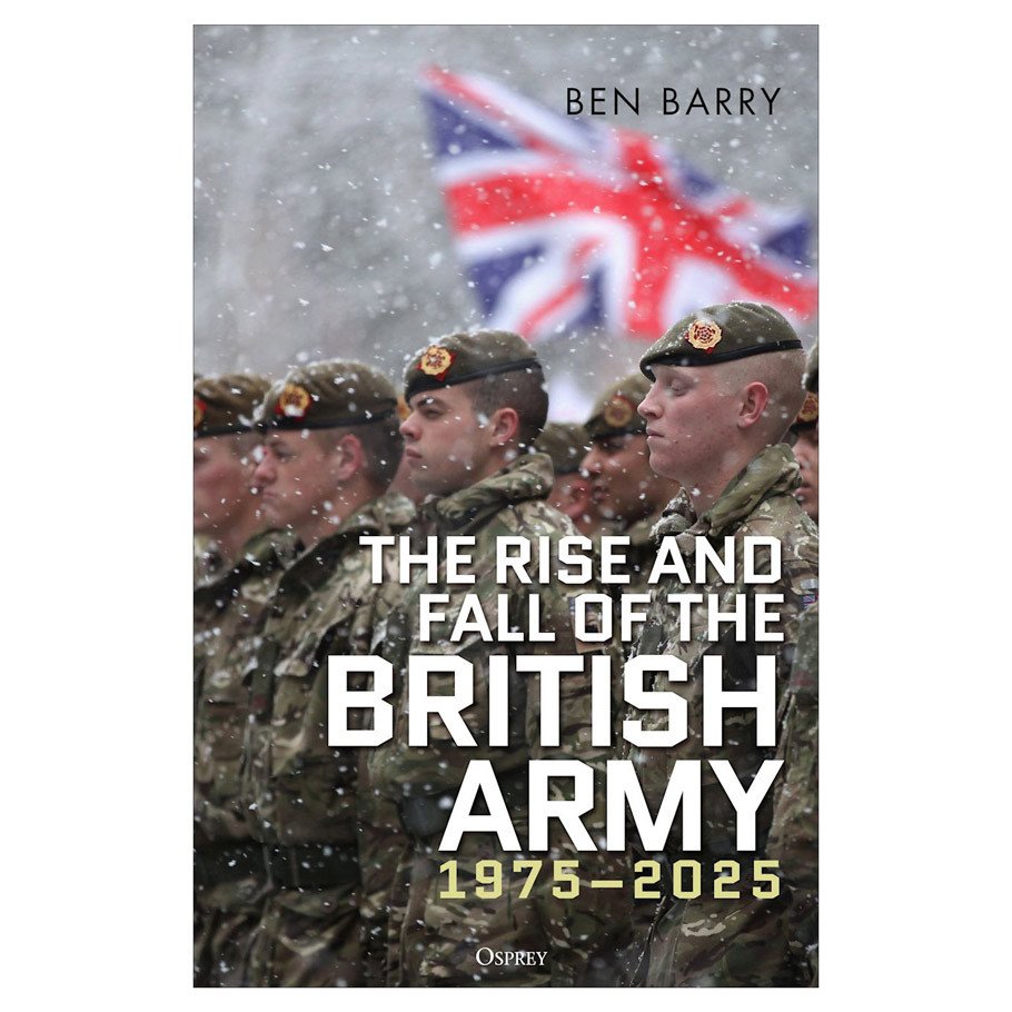 Rise&Fall of the British Army 1975â€“2025 box art