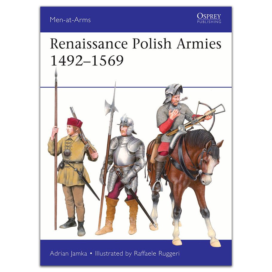 Renaissance Polish Armies 1492â€“1569 box art